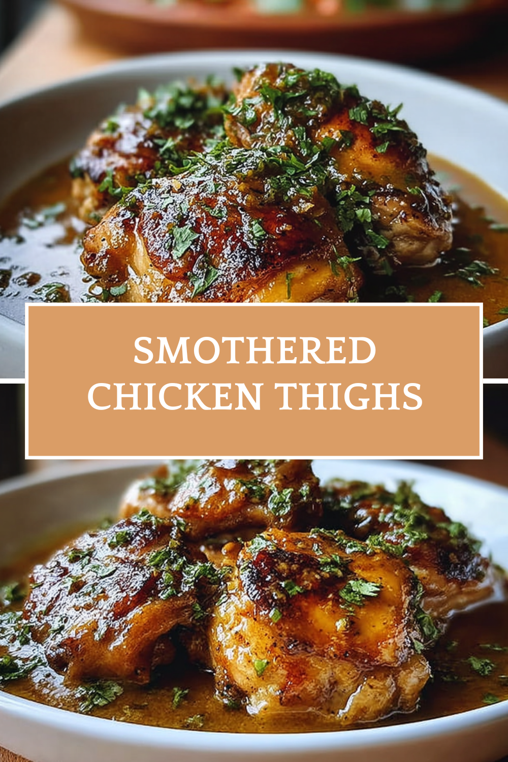 Smothered Chicken Thighs