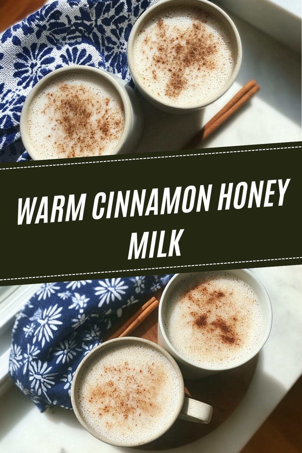 Warm Cinnamon Honey Milk