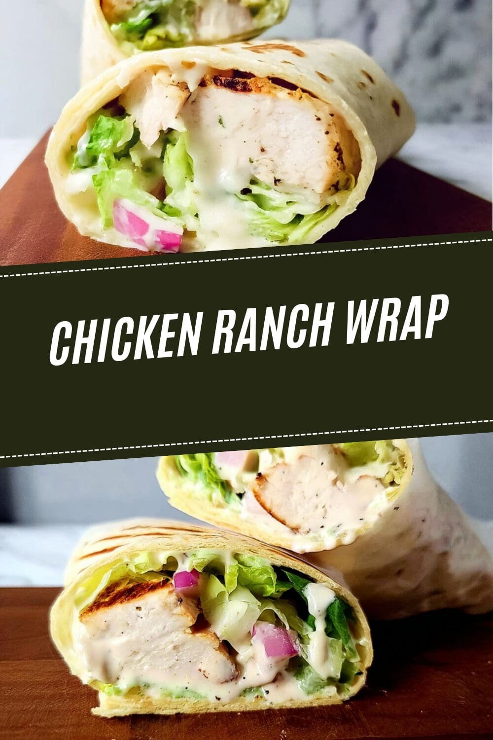 Chicken Ranch Wrap