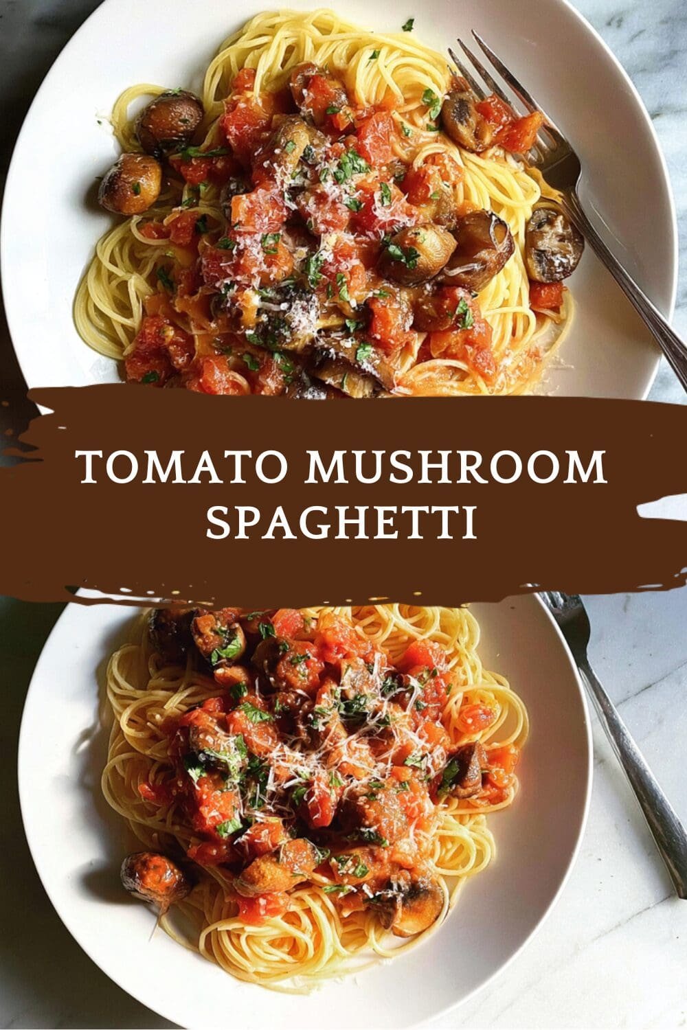 Tomato Mushroom Spaghetti