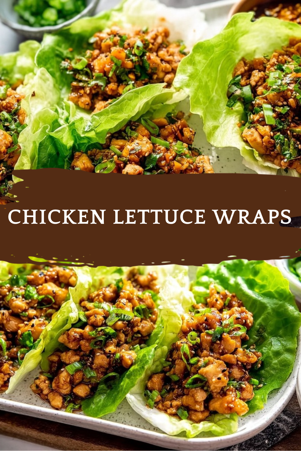 Chicken Lettuce Wraps