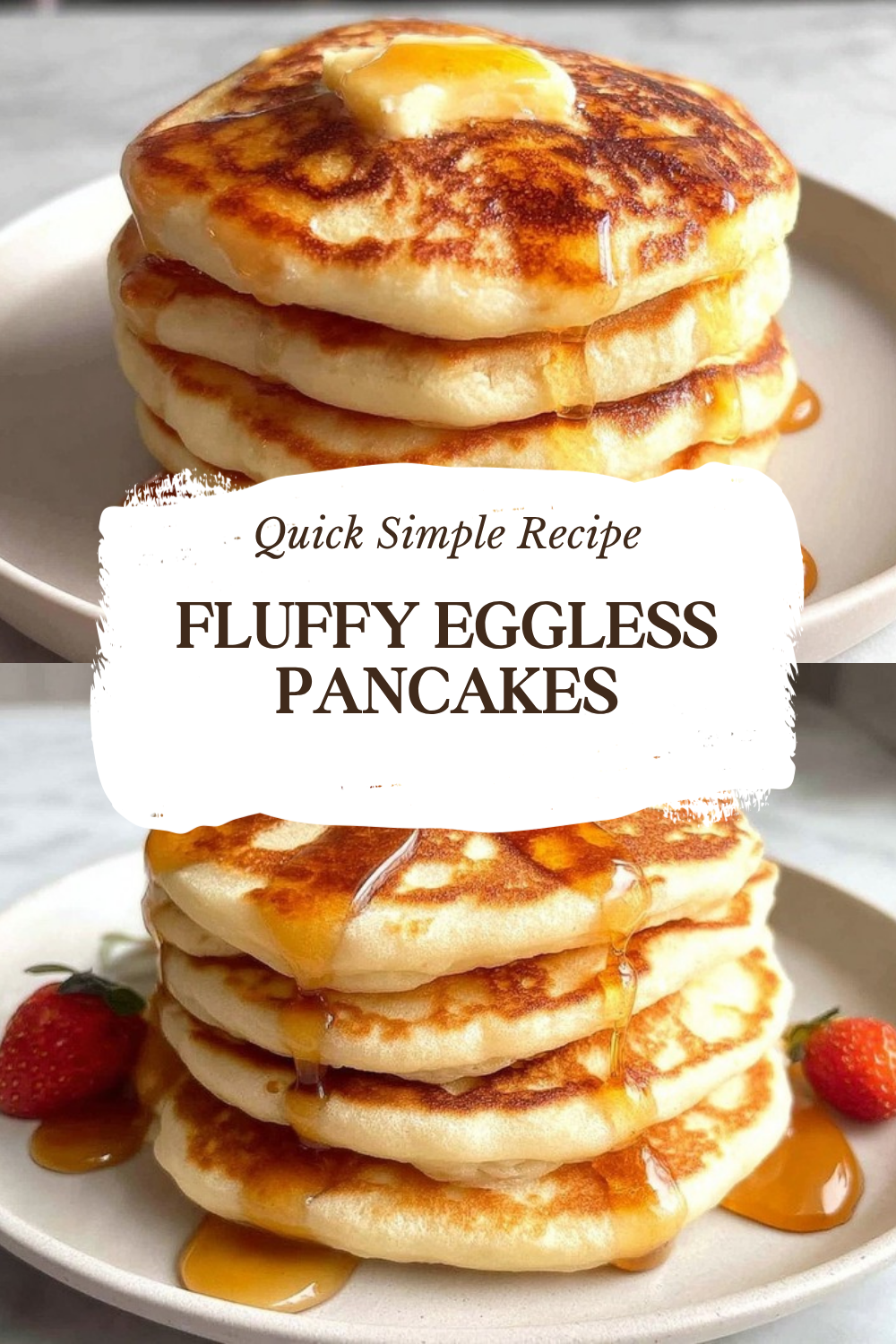 Fluffy Eggless Pancakes