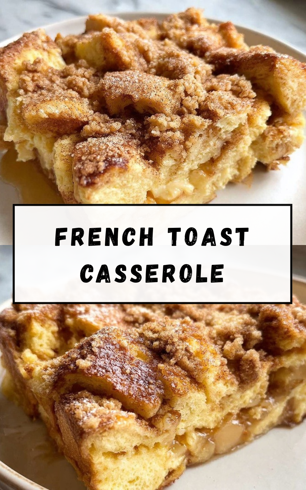 French Toast Casserole