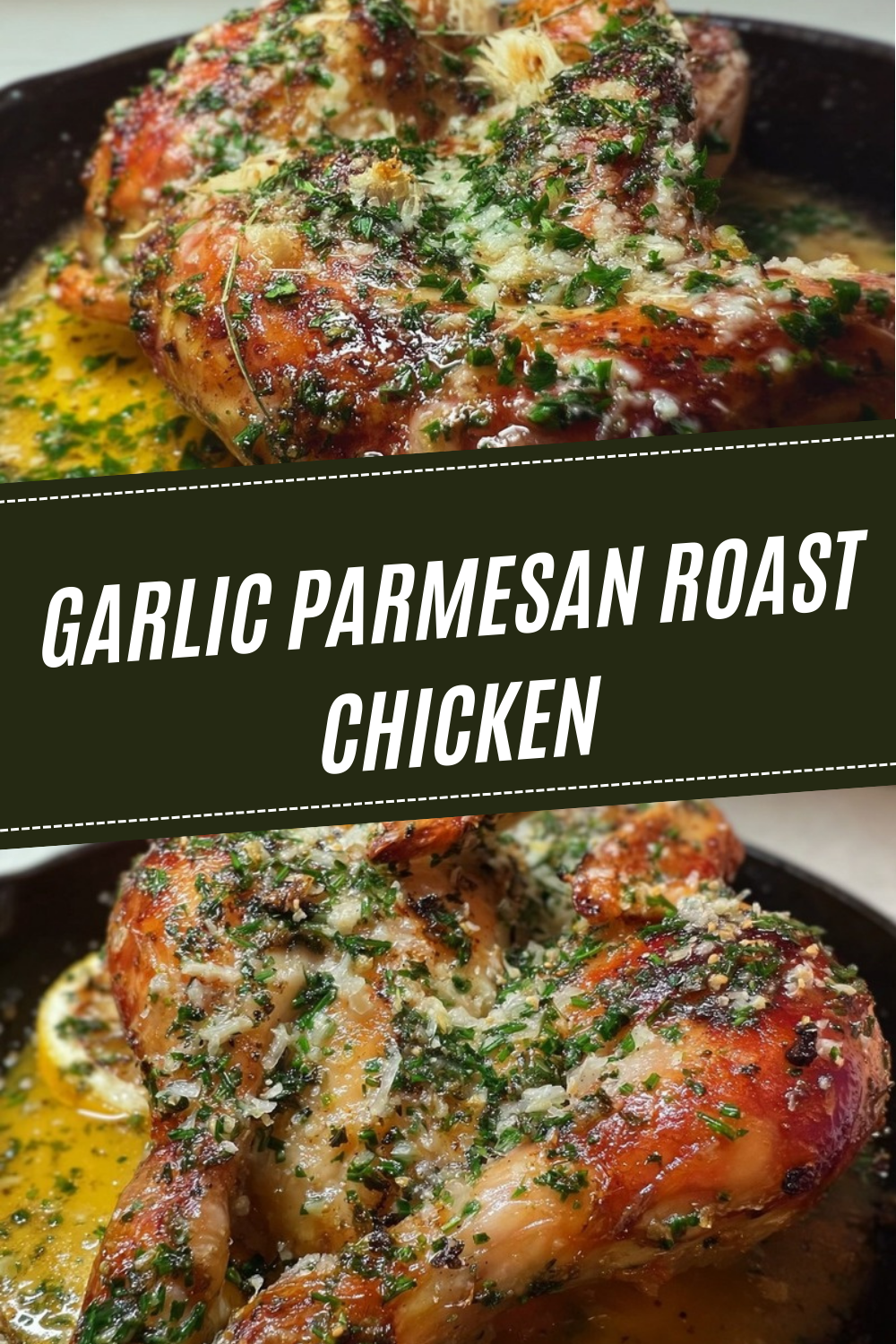 Garlic Parmesan Roast Chicken