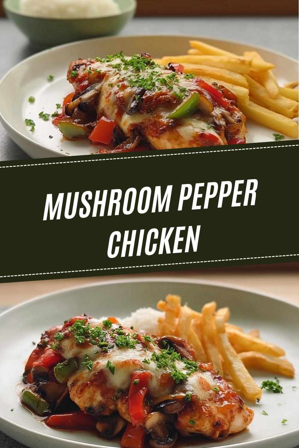 Mushroom Pepper Chicken