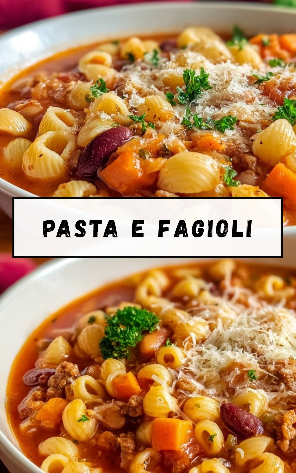Pasta E Fagioli