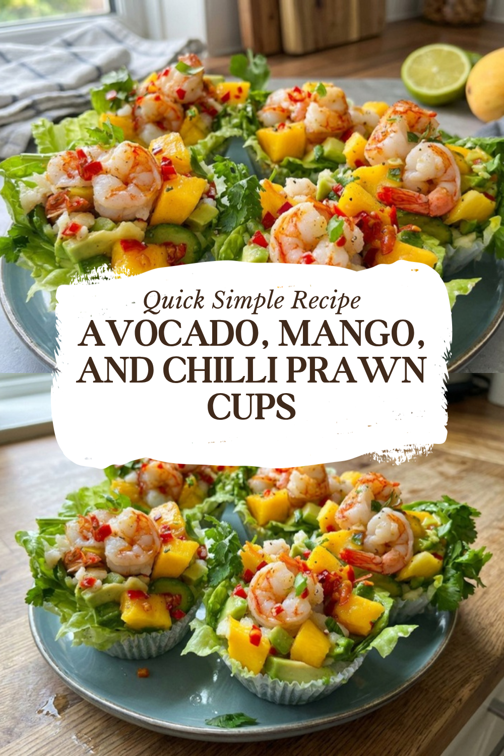 Avocado, Mango, And Chilli Prawn Cups