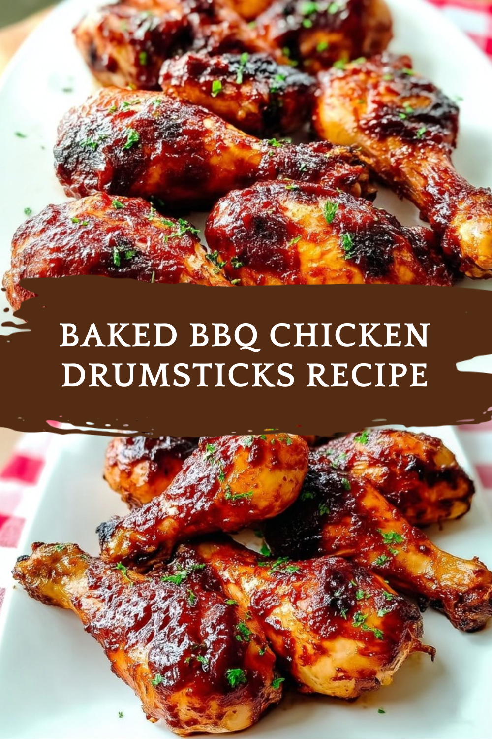 Baked Bbq Chicken Drumsticks Recipe