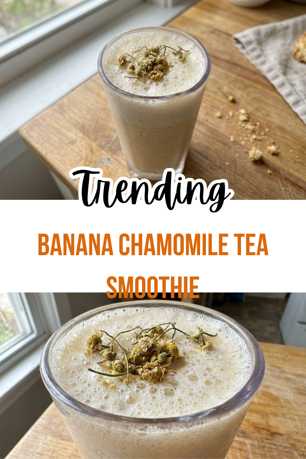 Banana Chamomile Tea Smoothie