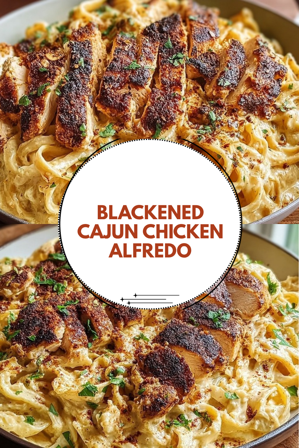 Blackened Cajun Chicken Alfredo