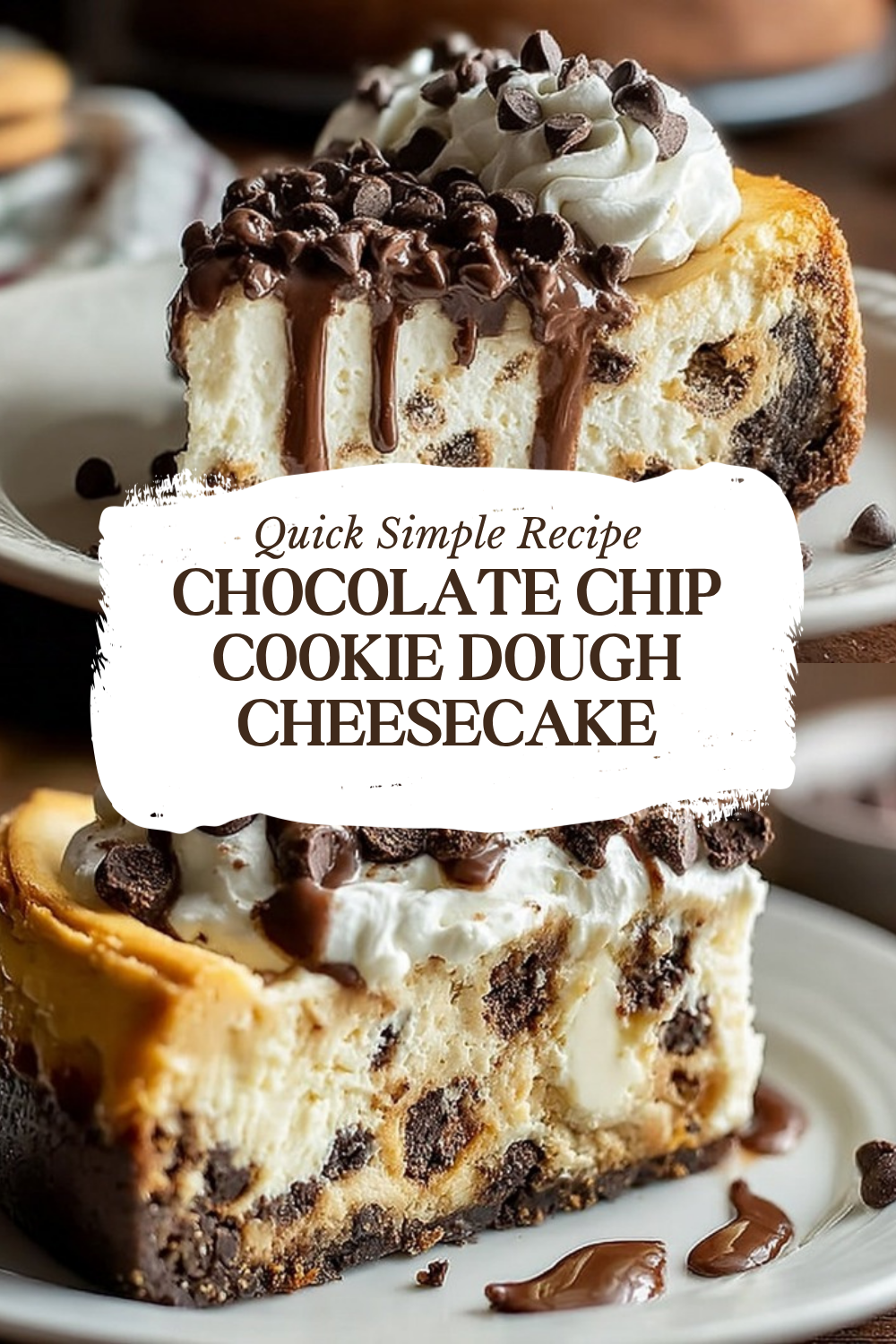 Chocolate Chip Cookie Dough Cheesecake