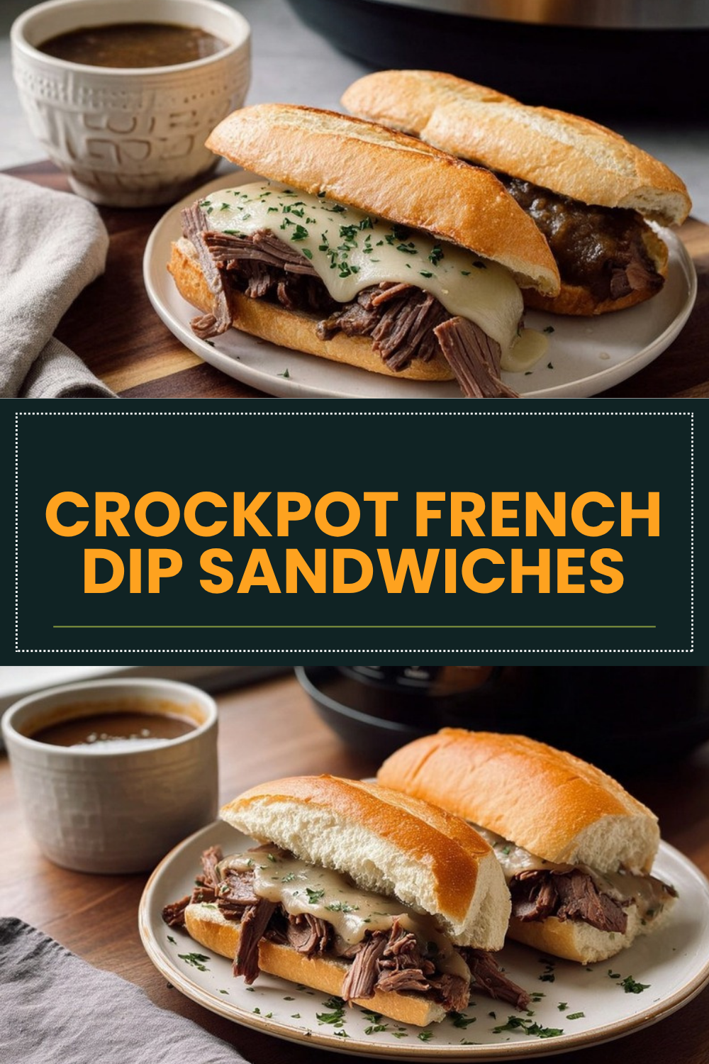Crockpot French Dip Sandwiches