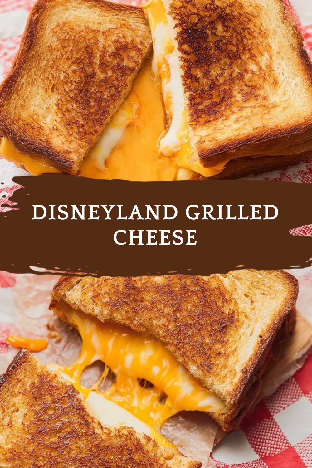Disneyland Grilled Cheese