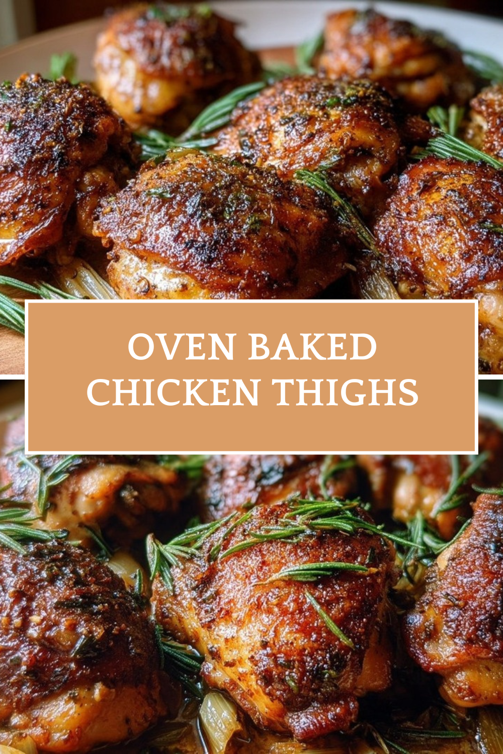 Oven Baked Chicken Thighs