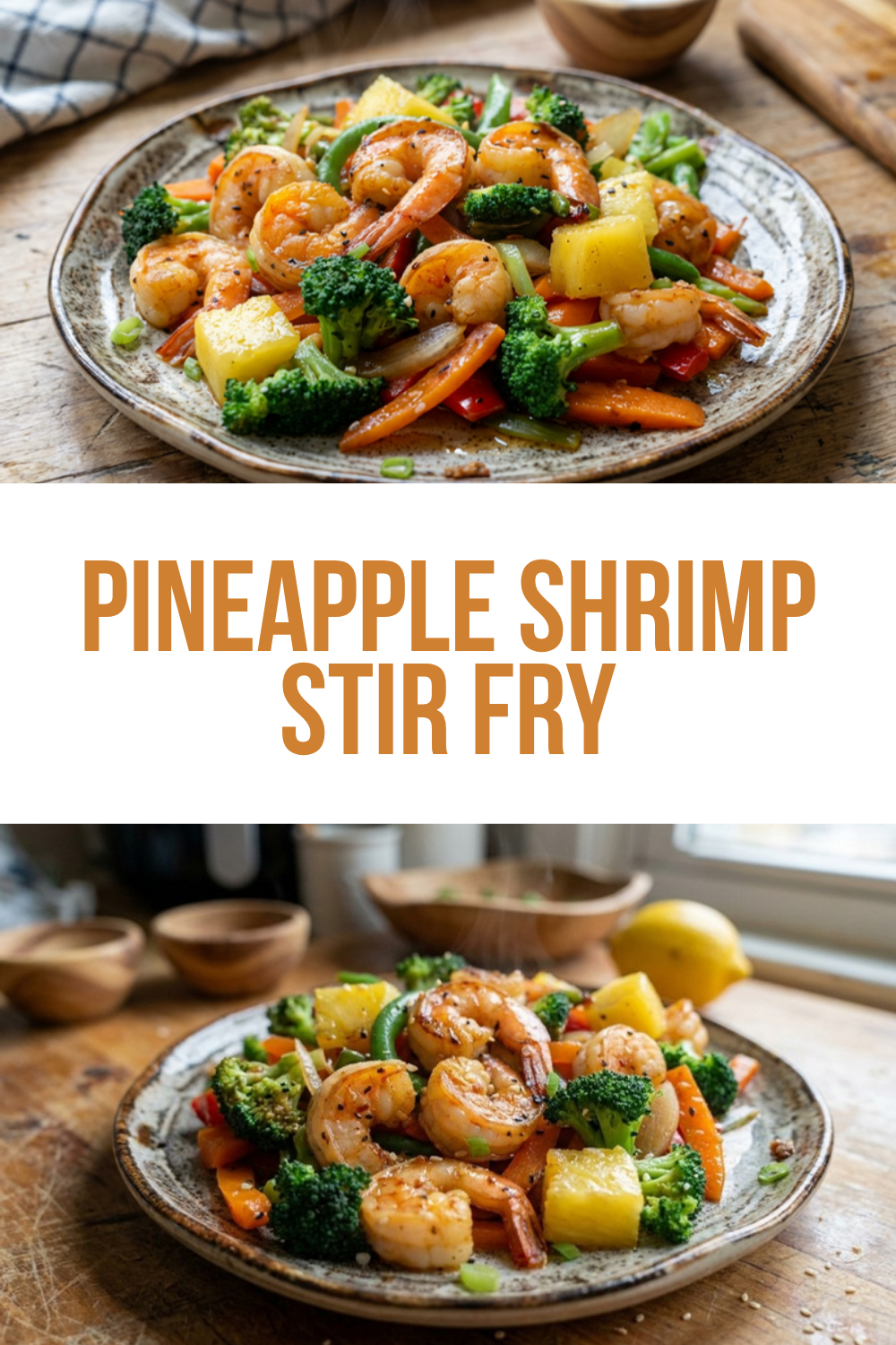 Pineapple Shrimp Stir Fry