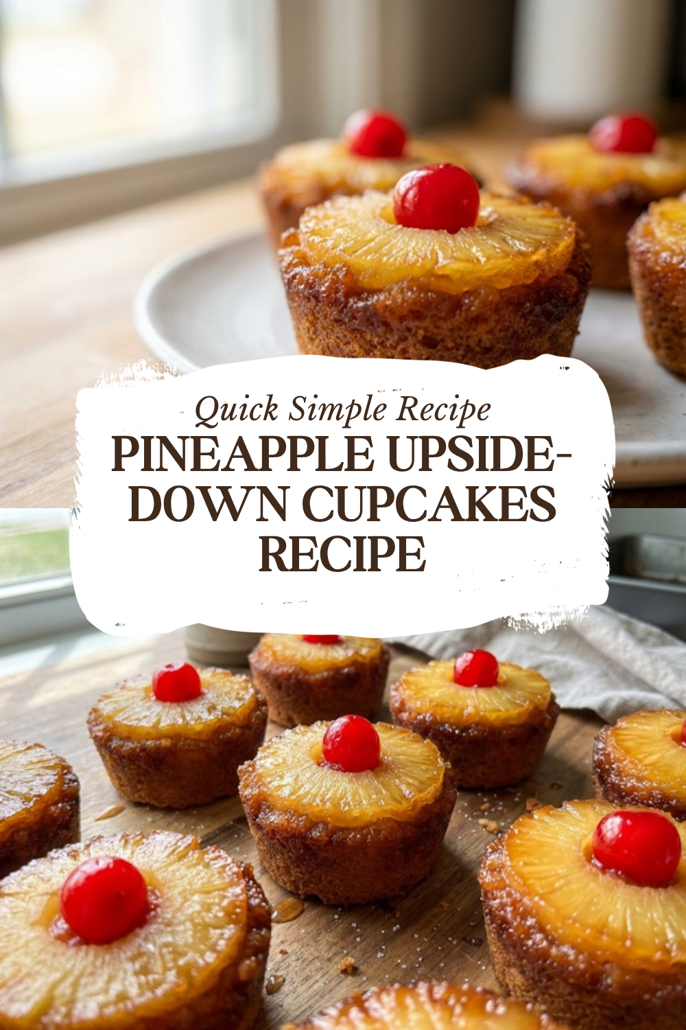 Pineapple Upside-Down Cupcakes Recipe