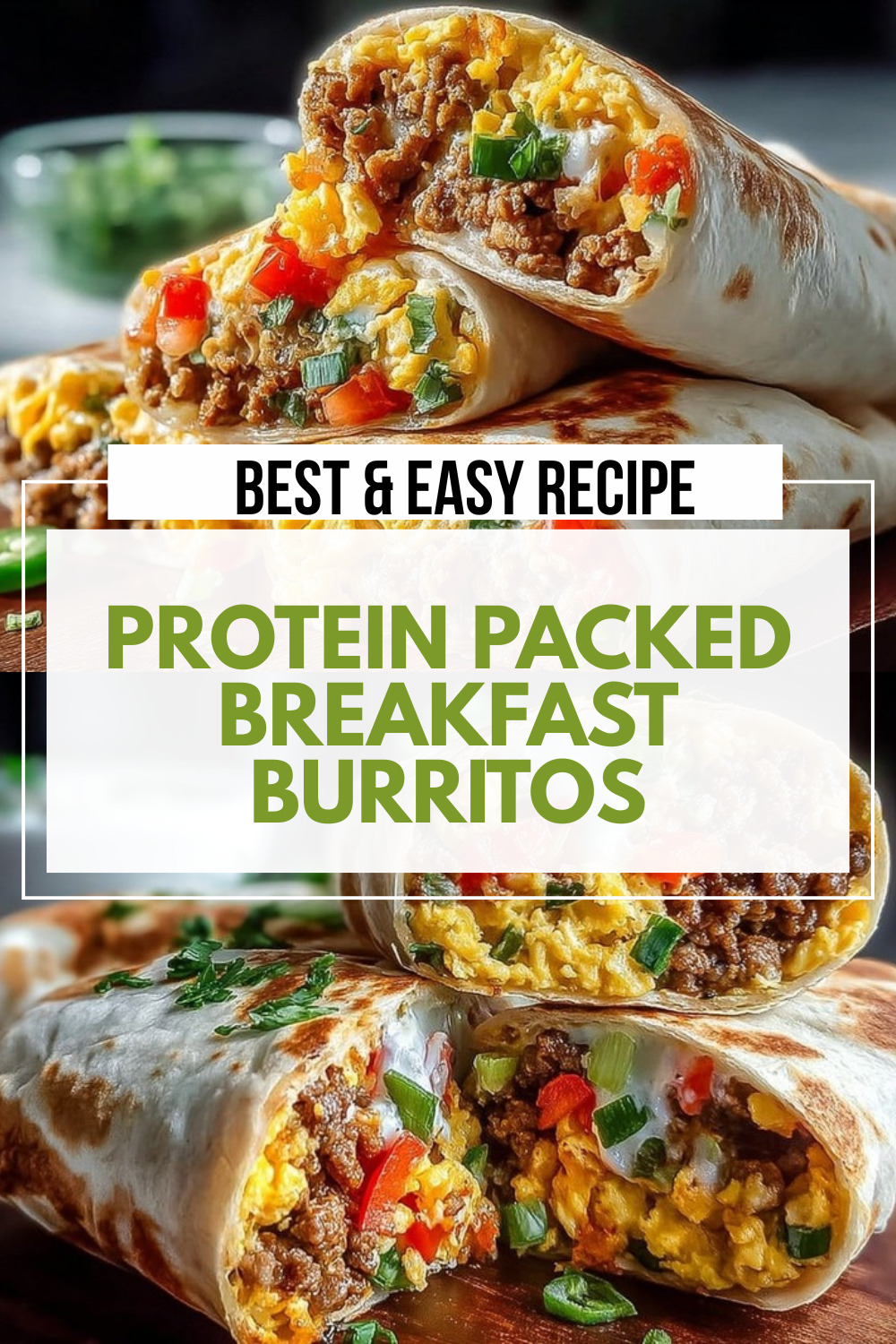 Protein Packed Breakfast Burritos