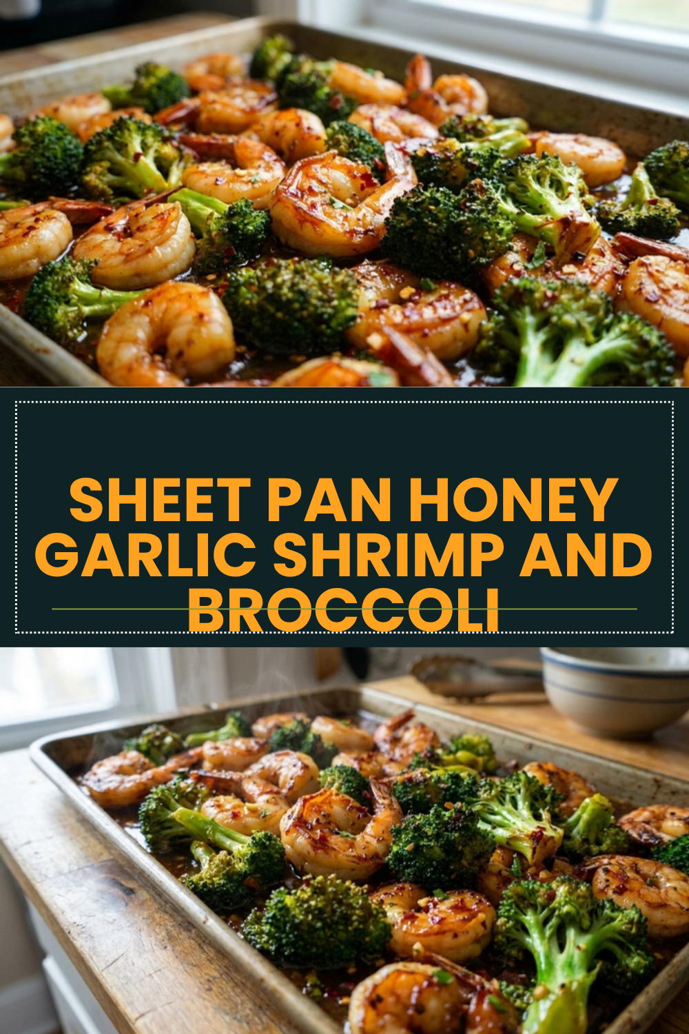 Sheet Pan Honey Garlic Shrimp And Broccoli